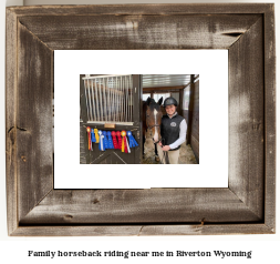 family horseback riding near me in Riverton, Wyoming